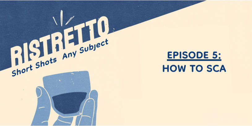 Ristretto | How to SCA Ep. 5
