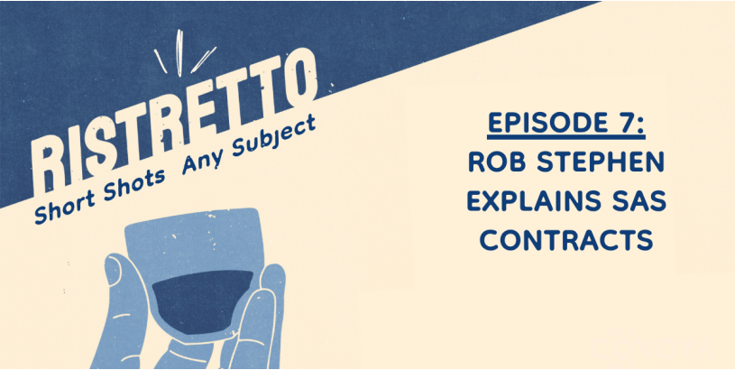 Ristretto | Rob Stephen Explains SAS Contracts Ep. 7