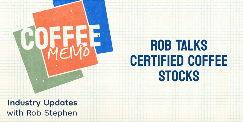 Coffee Memo | Rob Talks Certified Coffee Stocks Ep. 8